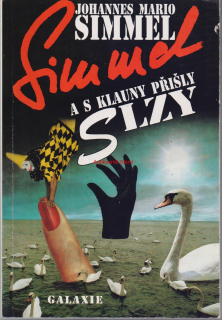 JOHANNES MARIO SIMMEL A S KLAUNY PŘIŠLY SLZY