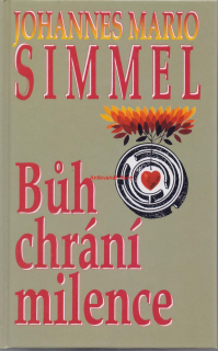 JOHANNES MARIO SIMMEL BŮH CHRÁNÍ MILENCE