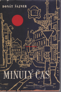 DONÁT ŠAJNER MINULÝ ČAS