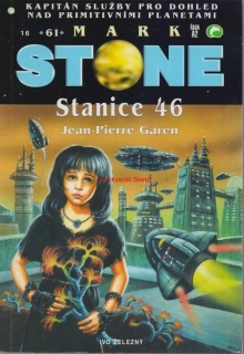 MARK STONE, Jean-Piere Garen, STANICE 46, 16 - 61, Řada A2