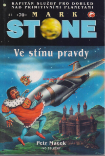 MARK STONE, Petr Macek - VE STÍNU PRAVDY, 70