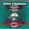 Dick Francis - V RÁME, MINIMÁLNA ŠANCA, V POSLEDNEJ CHVÍLI 