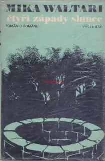 ČTYŘI ZÁPADY SLUNCE- Mika Waltari