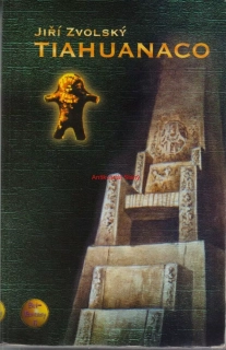 Jiří Zvolský - TIAHUANACO