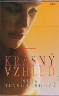 KRÁSNÝ VZHLED - Nina BLANCHARDOVÁ