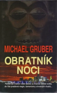 OBRATNÍK NOCI - Michael GRUBER
