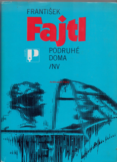 PODRUHÉ DOMA - František FAJTL