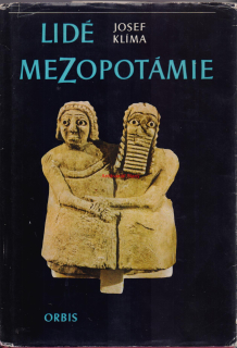 LIDÉ MEZOPOTÁMIE - Josef KLÍMA