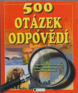 500 OTÁZEK A ODPOVĚDÍ