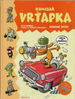 KOMISAŘ VRŤAPKA - P. MORKES, P. a T. ETRYCHOVI, sebrané spisy 2
