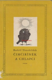 ČIMČIRÍNEK A CHLAPCI - Rudolf TĚSNOHLÍDEK
