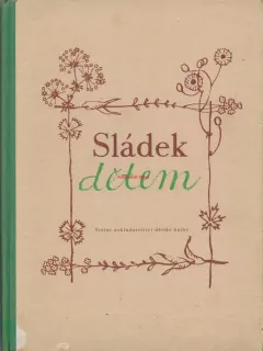 SLÁDEK DĚTEM