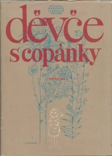 DĚVČE S COPÁNKY - Z. RENČOVÁ, J. NOVÁK