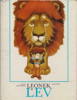 LEONEK A LEV - Wanda CHOTOMSKÁ