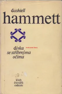 DÍVKA SE STŘÍBRNÝMA OČIMA - Dashiell HAMMETT