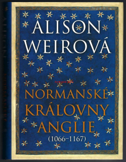 NORMANSKÉ KRÁLOVNY ANGLIE (1066-1167), Aloson WEIROVÁ