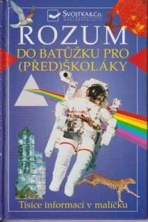 ROZUM DO BATŮŽKU PRO (PŘED)ŠKOLÁKY