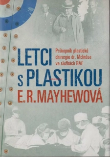 E. R. MAYHEWOVÁ - LETCI S PLASTIKOU