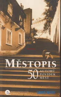 MĚSTOPIS - 50 AUTORŮ POVÍDEK MĚST