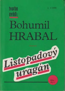 BOHUMIL HRABAL - LISTOPADOVÝ URAGÁN